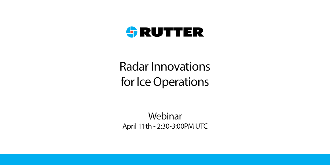 WEBINAR: Radar Innovations For Ice Operations